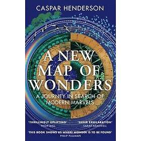Caspar Henderson: A New Map of Wonders