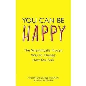Daniel Freeman: You Can Be Happy