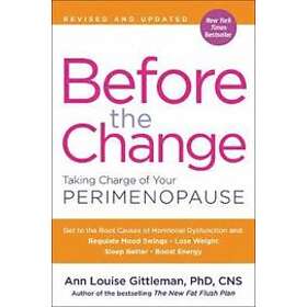Ann Louise Gittleman: Before the Change