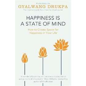 His Holiness The Gyalwang Drukpa: Happiness is a State of Mind