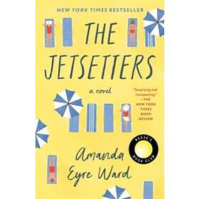 Amanda Eyre Ward: Jetsetters