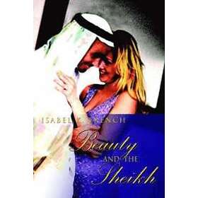 Isabel K French: Beauty and the Sheikh