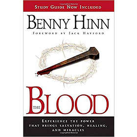 Benny Hinn: The Blood