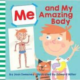 Joan Sweeney, Ed Miller: Me and My Amazing Body