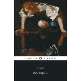 Ovid: The Metamorphoses