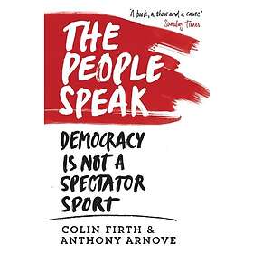 Anthony Arnove, Colin Firth: The People Speak