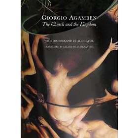 Giorgio Agamben: The Church and the Kingdom