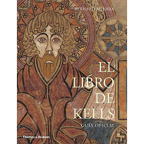 Bernard Meehan: El Libro de Kells