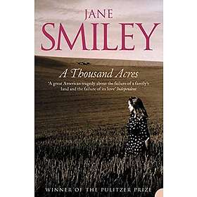 Jane Smiley: A Thousand Acres