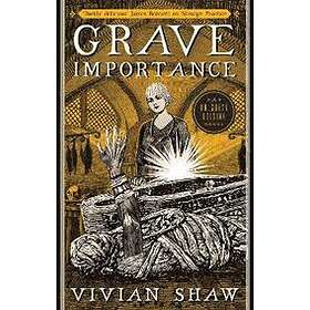 Vivian Shaw: Grave Importance