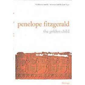 Penelope Fitzgerald: The Golden Child