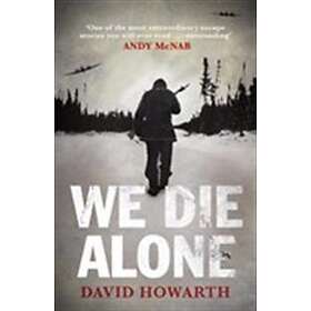 David Howarth: We Die Alone