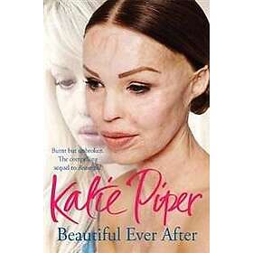 Katie Piper: Beautiful Ever After