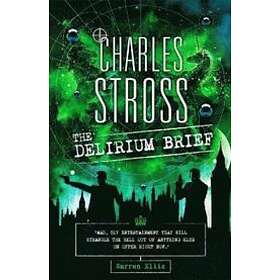 Charles Stross: The Delirium Brief