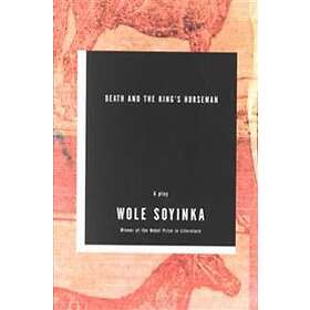 Wole Soyinka: Death And The King's Horseman