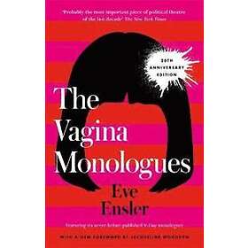 Eve Ensler: The Vagina Monologues