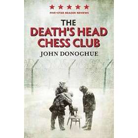 John Donoghue: The Death's Head Chess Club