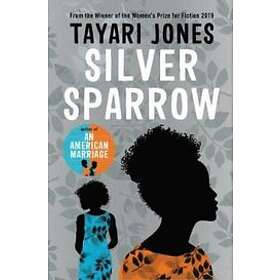 Tayari Jones: Silver Sparrow