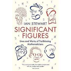Professor Ian Stewart: Significant Figures