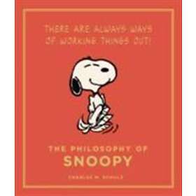 Charles M Schulz: The Philosophy of Snoopy