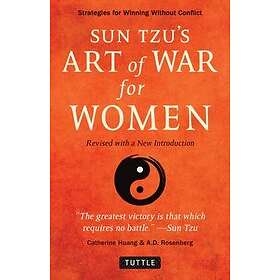 Catherine Huang, A D Rosenberg: Sun Tzu's Art of War for Women