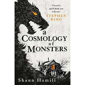 Shaun Hamill: A Cosmology of Monsters
