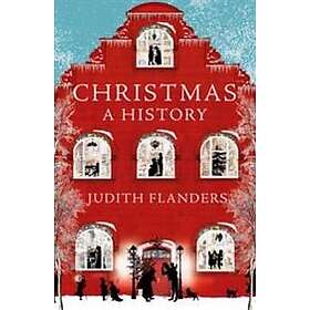Judith Flanders: Christmas