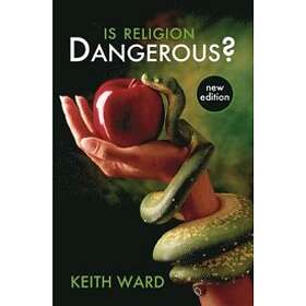 Professor Keith Ward: Is Religion Dangerous?