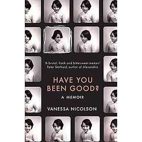 Vanessa Nicolson: Have You Been Good?