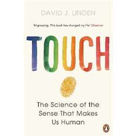 David J Linden: Touch