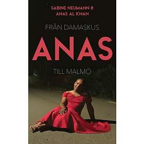 Sabine Neumann, Anas Al Khan: Anas från Damaskus till Malmö