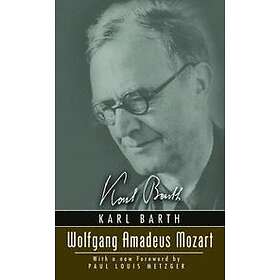 Karl Barth: Wolfgang Amadeus Mozart