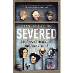 Dr Frances Larson: Severed