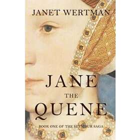 Janet Wertman: Jane the Quene