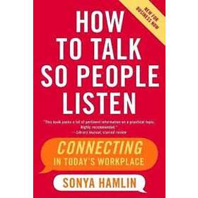 Sonya Hamlin: How to Talk So People Listen