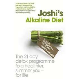 Nish Joshi: Joshi's Alkaline Diet