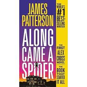 James Patterson: Along Came a Spider