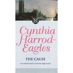 Cynthia Harrod-Eagles: The Cause