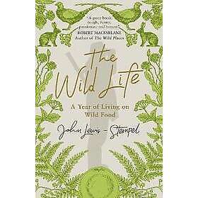 John Lewis-Stempel: The Wild Life
