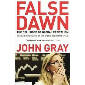 John Gray: False Dawn
