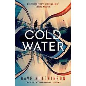 Dave Hutchinson: Cold Water