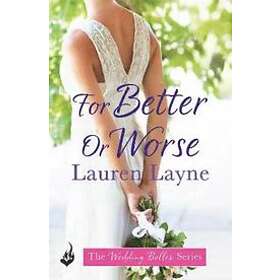 Lauren Layne: For Better Or Worse