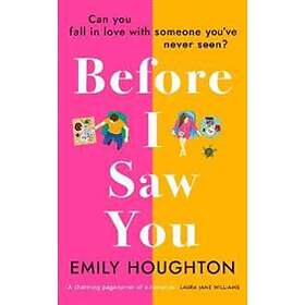 Emily Houghton: Before I Saw You