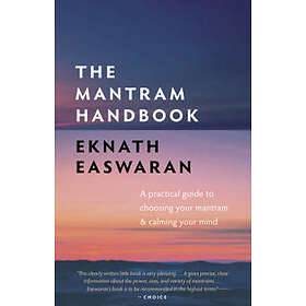 Eknath Easwaran: The Mantram Handbook
