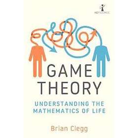 Brian Clegg: Game Theory