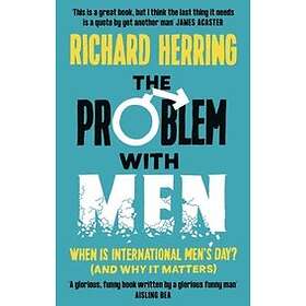 Richard Herring: The Problem with Men
