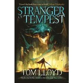 Tom Lloyd: Stranger of Tempest