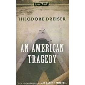Theodore Dreiser: An American Tragedy