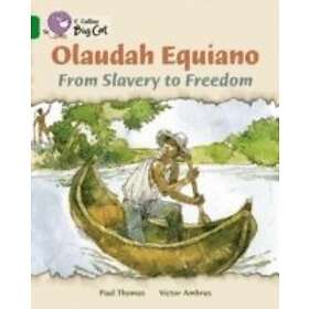 Paul Thomas: Olaudah Equiano: From Slavery to Freedom