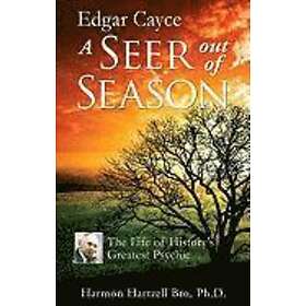 Harmon Hartzell Bro: Edgar Cayce: a Seer out of Season